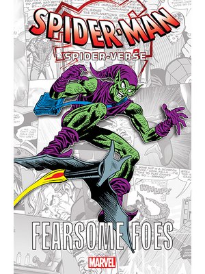 cover image of Spider-Man: Spider-Verse - Fearsome Foes